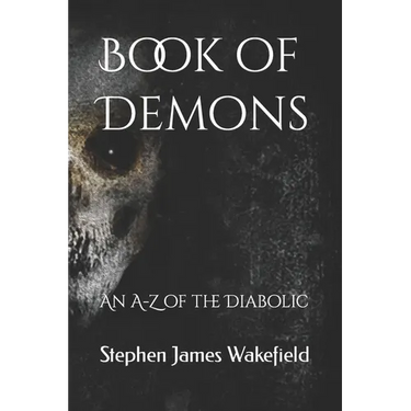 Book of Demons: An A-Z of the Diabolic
