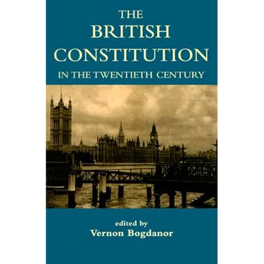 The British Constitution in the Twentieth Century