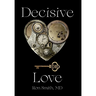 Decisive Love