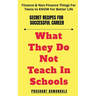 What They Do Not Teach In Schools