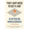 They Just Need to Get a Job: 15 Myths on Homelessness