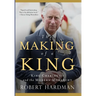 The Making of a King