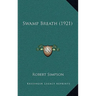 Swamp Breath (1921)