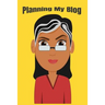 Planning My Blog: Your Ultimate Blog Planning Tool