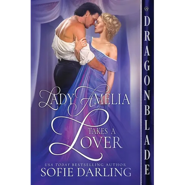 Lady Amelia Takes a Lover