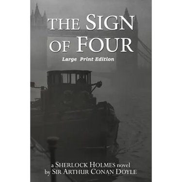 The Sign of Four: Large Print Format