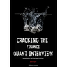Cracking the Finance Quant Interview: 75 Interview Questions and Solutions