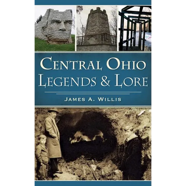 Central Ohio Legends & Lore