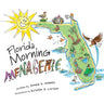 Florida Morning Menagerie