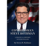 Congressman Steve Rothman: A Political History with Photographs