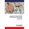 Aspects of Community Development for Rural Economy