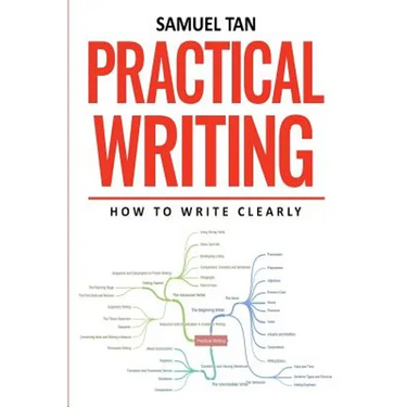 Practical Writing: How to Write Clearly