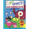 My First Colouring Book Of Monsters: A Friendly Monster Fun Activity Book For Young Children Kids