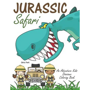 Jurassic Safari: An Adventure Kids Dinosaur Coloring Book
