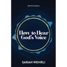 How to Hear God's Voice