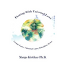 Flowing With Universal Laws: Cosmic Laws, Universal Laws, Subsidiary Laws