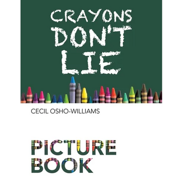 Crayons Don't Lie