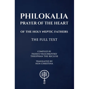 Philokalia Prayer of the Heart