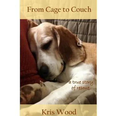 From Cage to Couch: a true story of rescue