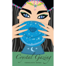 Crystal Gazing