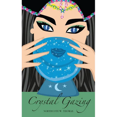 Crystal Gazing