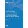 Temperature Field, Electromagnetic Field, and Operation Control of Permanent Magnet Motor for Electric Vehicles