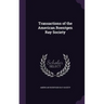 Transactions of the American Roentgen Ray Society