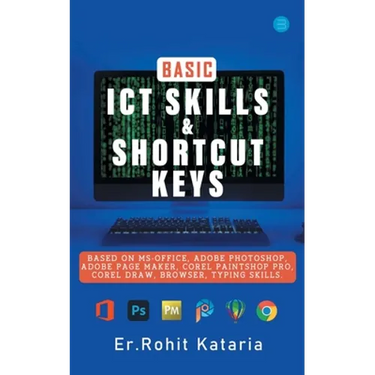 Basic ICT Skills & Shortcut Keys