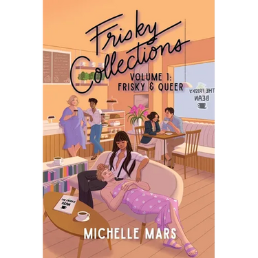Frisky Collections Volume 1, Frisky and Queer