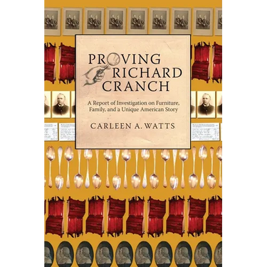 Proving Richard Cranch: Report of Investigation on Furniture, Family and a Unique American Story