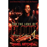 For The Love of Blood 4