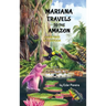 Mariana Travels to the Amazon: Adventures of a Suitcase