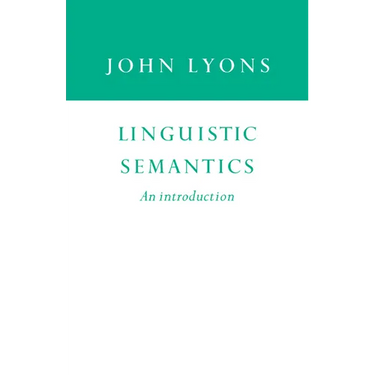 Linguistic Semantics: An Introduction