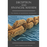 Deception and Financial Mayhem: The Promise of Blockchain Technology