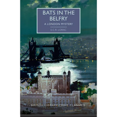 Bats in the Belfry: A London Mystery