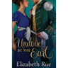Undone by the Earl