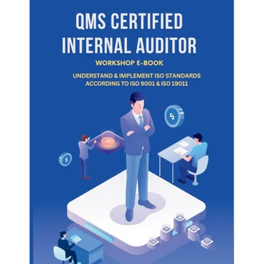 Qms Certified Internal Auditor: Understandin & Implement ISO Standards According to ISO 9001 & ISO 19011