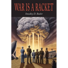 War is a Racket