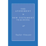 The Atonement in New Testament Teaching