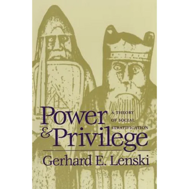 Power and Privilege: A Theory of Social Stratification