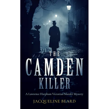 The Camden Killer: A Page-Turning Victorian Murder-Mystery with a Twist That Will Keep You Guessing