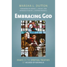 Embracing God: Essays on the Spiritual Treatises of Aelred of Rievaulx