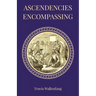 Ascendencies Encompassing