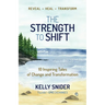 The Strength to Shift