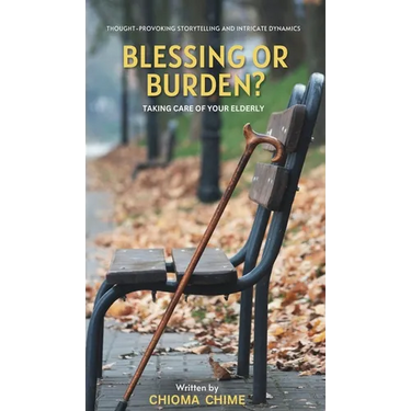 Blessing or Burden?: Taking Care Of Your Elderly