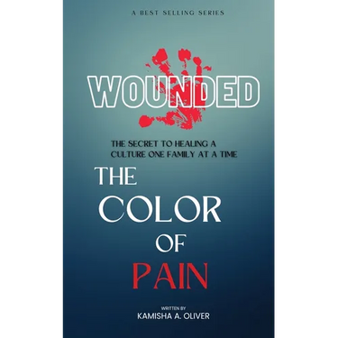 Wounded: The Color of Pain