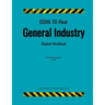 OSHA 10-Hour General Industry; Student Workbook