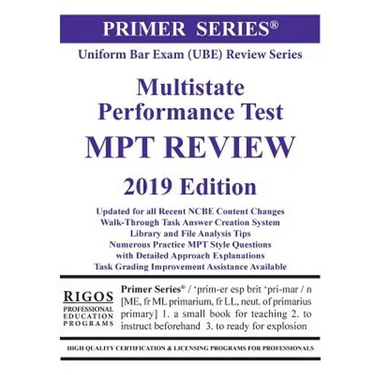 Rigos Primer Series Uniform Bar Exam (UBE) Review Series Multistate Performance Test (MPT Review)