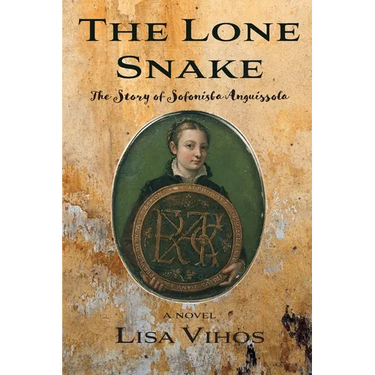 The Lone Snake: The Story of Sofonisba Anguissola