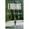 Finding My Song